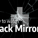 Comment regarder Black Mirror et Bandersnatch en 2022